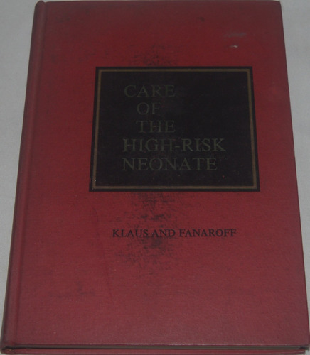 Care Of The High Risk Neonate- Klaus And Fanaroff D30 