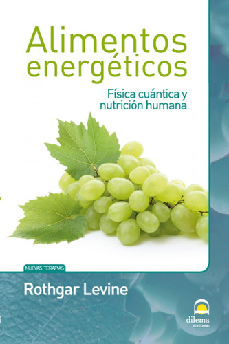 Libro: Alimentos Energéticos (spanish Edition)