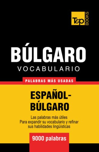 Vocabulario Español-bulgaro - 9000 Palabras Mas Usadas -s 