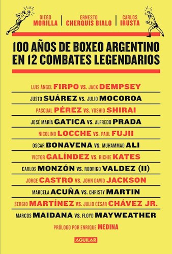 Libro 100 A/os De Boxeo Argentino En 12 Combates Legendarios