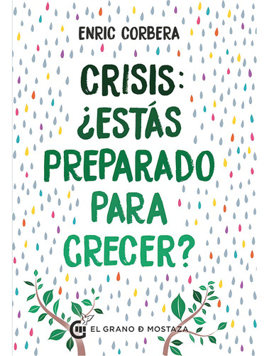 Libro Crisis: ¿estas Preparado Para Crecer? - Enric Corbera