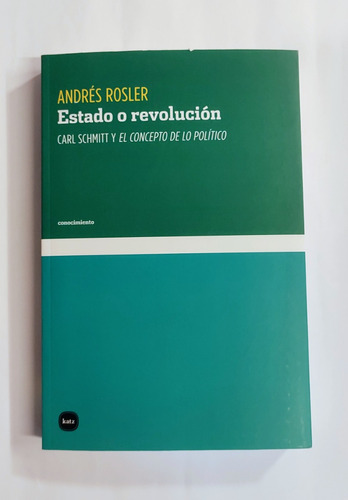 Estado O Revolución - Andrés Rosler