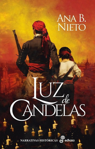 Luz De Candelas, De Nieto, Ana B.. Editorial Editora Y Distribuidora Hispano Americana, S.a., Tapa Dura En Español