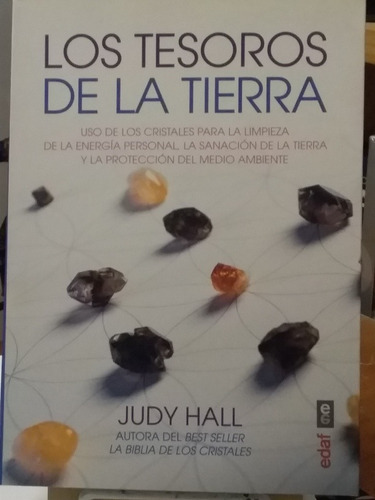 Los Tesoros De La Tierra Judy Hall