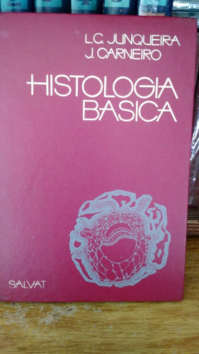 Histologia Basica Junqueira Carneiro Salvat 