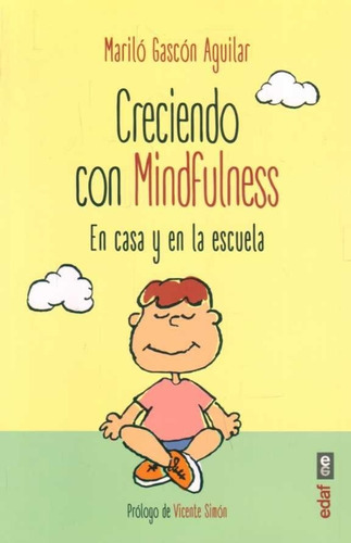 Creciendo Con Mindfulness En Casa Y En La Escuela