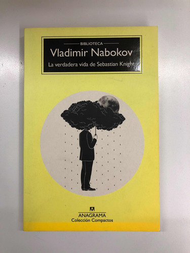 La Verdadera Vida De Sebastian Knight - Nabokov - Anagrama