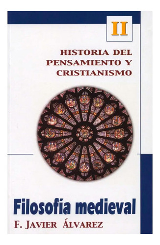 Filosofía Medieval Volumen 2, De F. Javier Alvarez. Filosofía Contemporánea Editorial Andamio, Tapa Blanda En Español, 2024