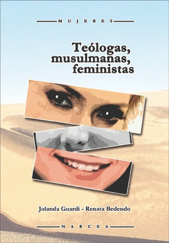 Libro Teologas, Musulmanas, Feministas - Guardi, Jolanda/bed