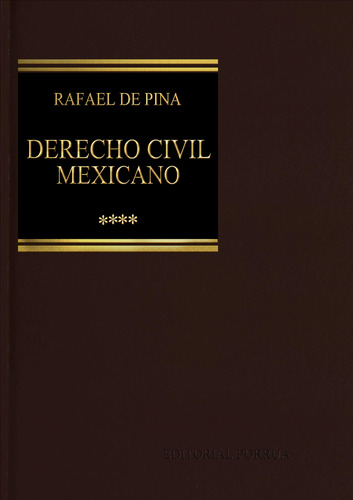 Derecho Civil Mexicano 4 Contratos En Particular (port 71weu