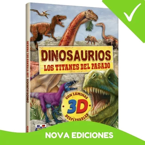 Libro Sobre Dinosaurios - Los Titanes Del Pasado En 3d