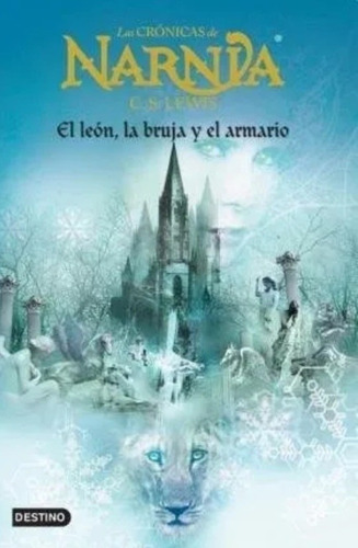 Crónicas De Narnia 2 El León La Bruja Y El Armario Tapa Dura