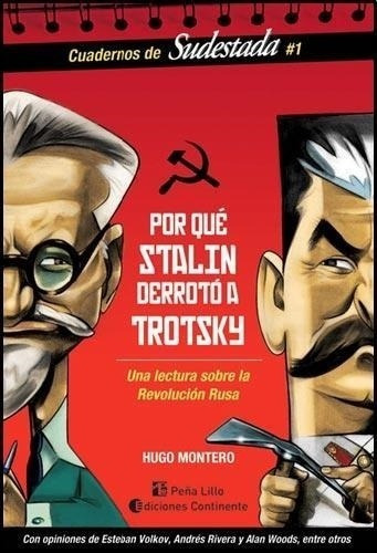 Por Que Stalin Derroto A Trotsky - Hugo Montero