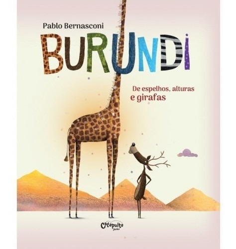 Livro Burundi - De Espelhos, Alturas E Girafas