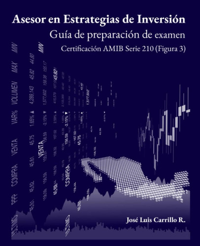 Libro: Asesor En Estrategias De Inversión: Guía De Preparaci