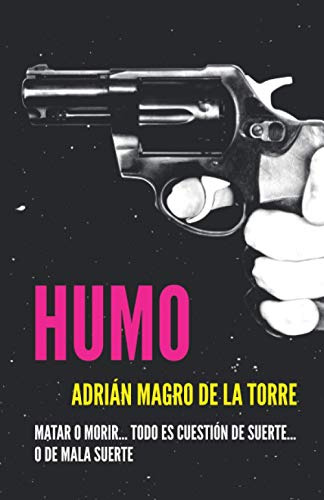 Humo: Una Novela Corta Española Negra Y Criminal -historias