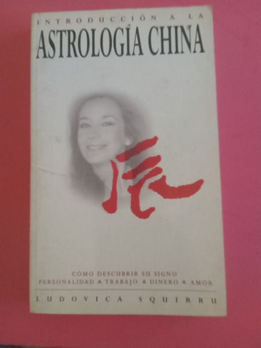 Libro Introducción A La Astrología China - Ludovica Squirru