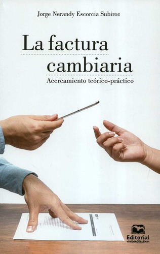 Factura Cambiaria Acercamiento Teorico Practico, La