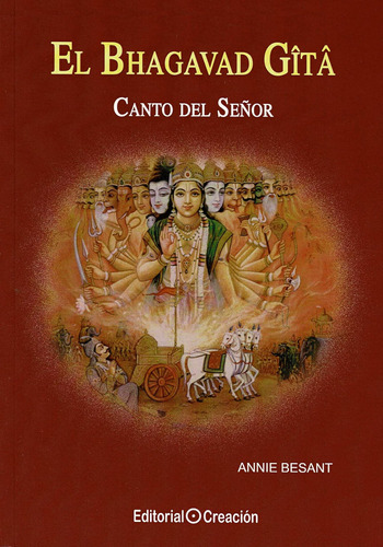 El Bhagavad Gîtâ. Canto Del Señor (sin Coleccion) / Federico