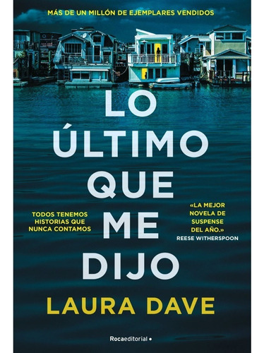 Libro Fisico Lo Último Que Me Dijo. Laura Dave Original