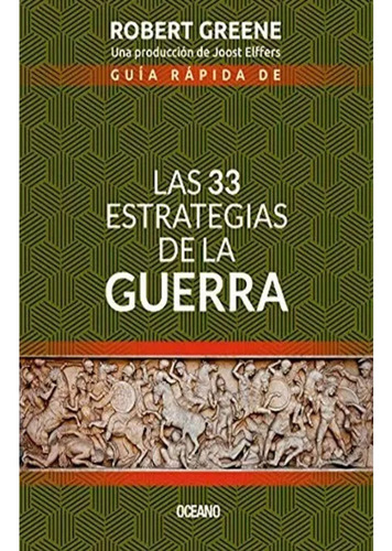 Guía Rápida De Las 33 Estrategias De La Guerra, Robert Green