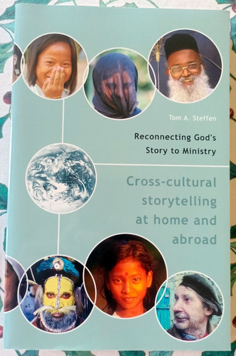 Cross-cultural Storytelling At Home And Abroad (tom Steffen)