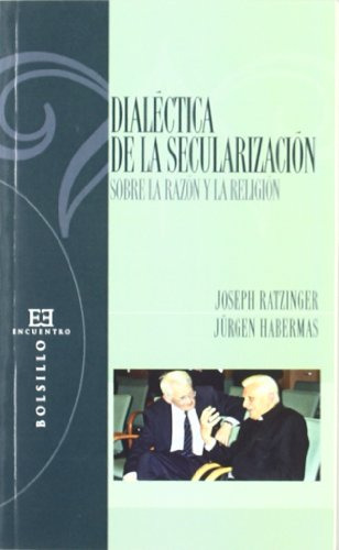 Dialectica De La Secularizacion/ Dialect Of The Secular