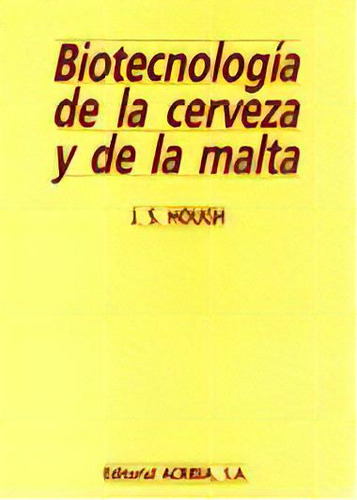 Biotecnologãâa De La Cerveza Y De La Malta, De Hough, S. J.. Editorial Acribia, S.a., Tapa Blanda En Español