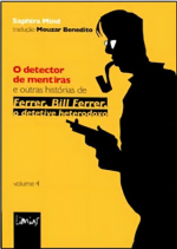 O Detetor De Mentiras E Outras Historias, De Mind, Saphira. Editora Limiar, Capa Mole Em Português