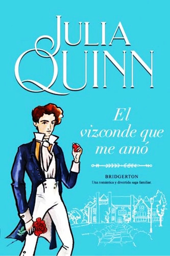 El Vizconde Que Me Amo - Bridgerton - Julia Quinn - Libro