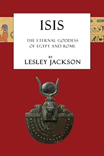 Libro: Isis: The Eternal Goddess Of Egypt And Rome (egyptian