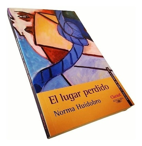 Norma Huidobro - El Lugar Perdido