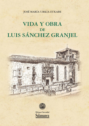 Libro Vida Y Obra De Luis Sã¡nchez Granjel