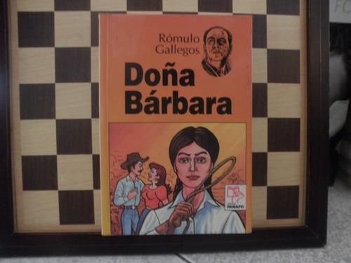 Doña Barbara-romulo Gallegos Editorial Panapo 