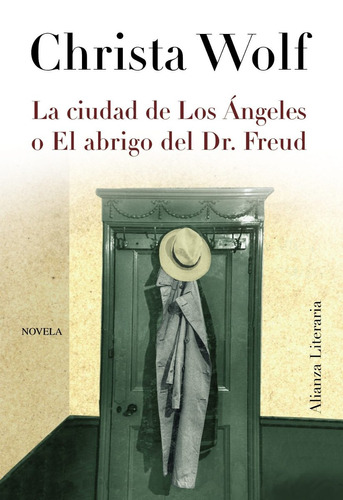 Ciudad De Los Angeles O El Abrigo Del Dr. Freud. Wolf. Alian