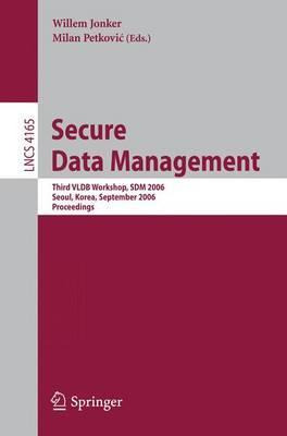 Libro Secure Data Management : Third Vldb Workshop, Sdm 2...