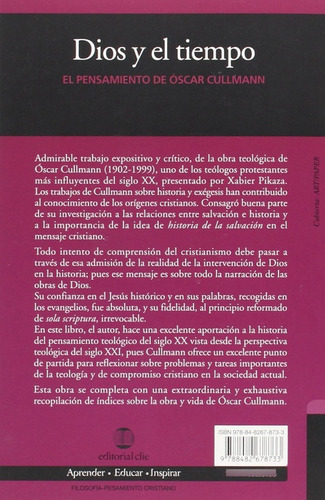 Dios Y El Tiempo: El Pensamiento De Oscar Cullmann - Pikaza