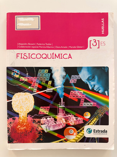 Fisicoquímica 3. Saber Hacer. Ed Huellas. Belgrano