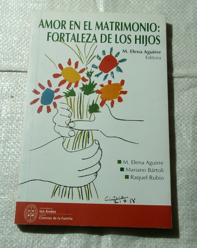 Amor En El Matrimonio: Fortaleza De Los Hijos. M. Elena Agui