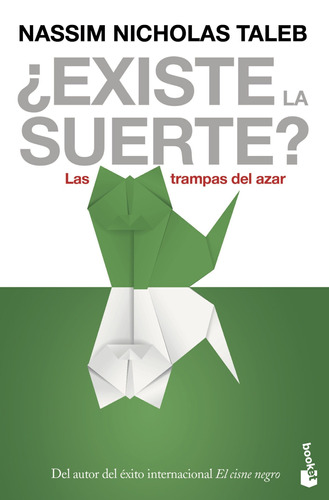¿Existe la suerte?, de Taleb, Nassim Nicholas. Serie Booket Editorial Booket Paidós México, tapa blanda en español, 2019
