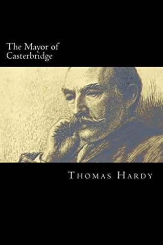 Libro:  The Mayor Of Casterbridge (spanish Edition)
