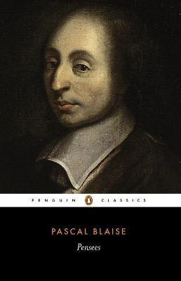 Pensees - Blaise Pascal