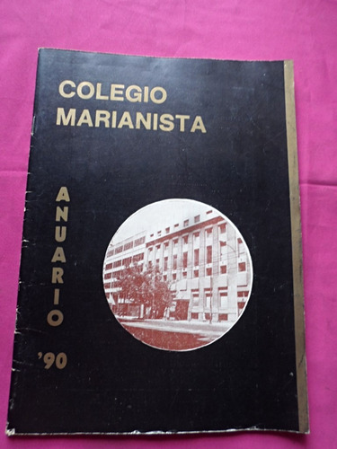 Colegio Marianista Anuario 1990