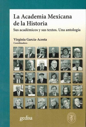 Libro Academia Mexicana De La Historia, La