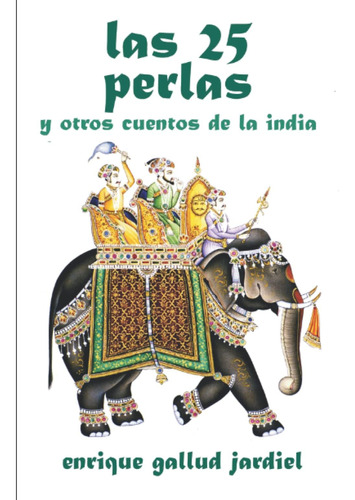 Libro Las Veinticinco Perlas Y Otros Cuentos De La India (cu