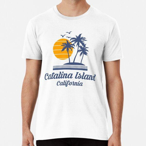 Remera Isla Catalina, California, California, Ca, Estado, Tu