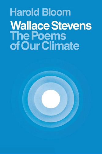 Libro:  Libro: Wallace Stevens: The Poems Of Our Climate