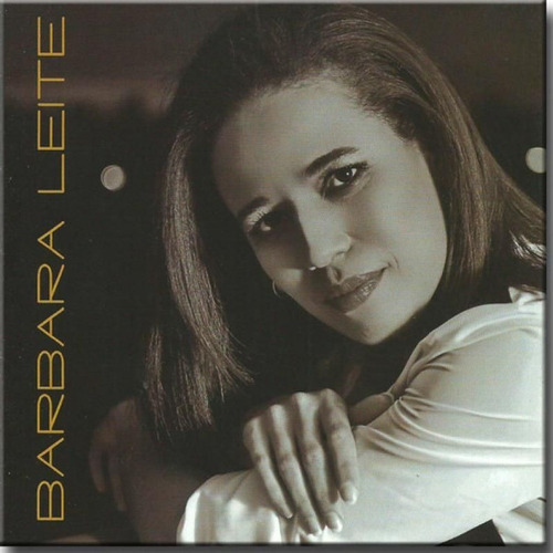 Cd Barbara Leite - Quem