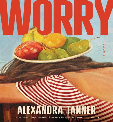 Worry, De Tanner Alexandra. Editorial Scribner En Inglés, 2024
