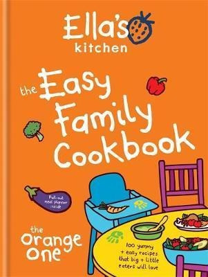 Ella's Kitchen: The Easy Family Cookbook - Ella'(bestseller)